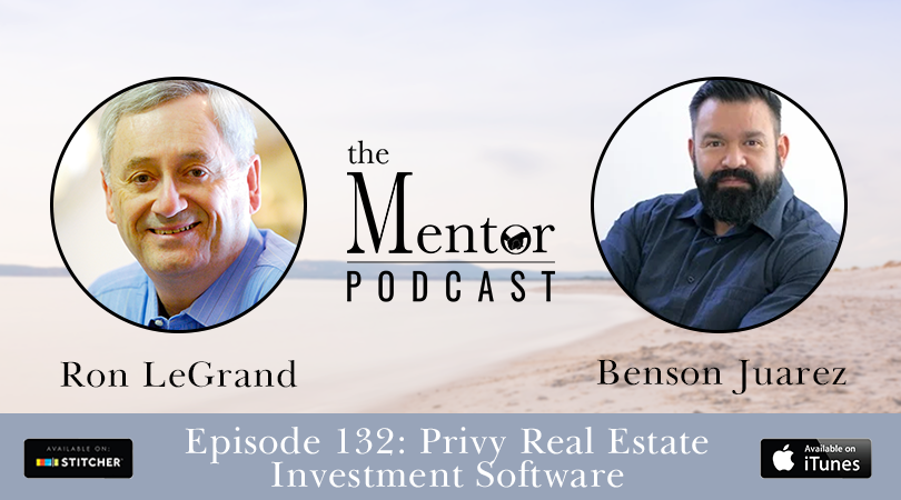 Privy Real Estate Investment Software, with Benson Juarez - The Mentor ...